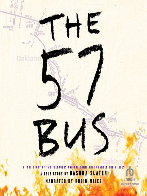 Title details for The 57 Bus by Dashka Slater - Wait list